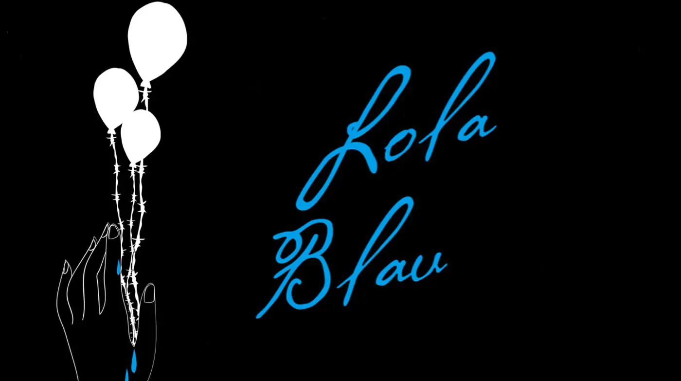 HEUTE ABEND: LOLA BLAU