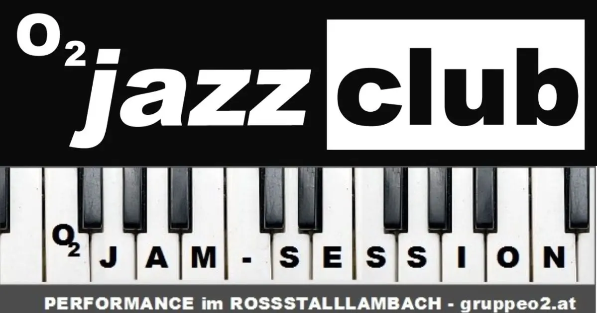 O2-JAZZ-CLUB & JAM-SESSION - 21.11.2025