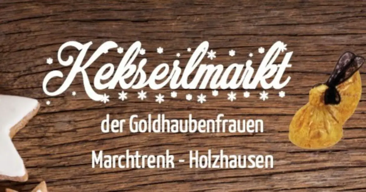 Kekserlmarkt der Goldhaubenfrauen Marchtrenk