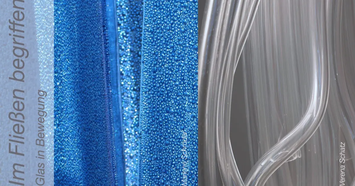 Im Fließen begriffen - Glas in Bewegung