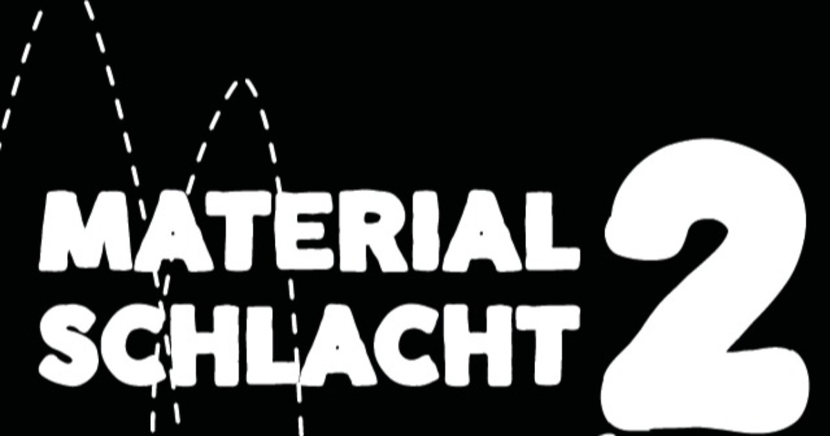 Materialschlacht 2 - YA FESTIVAL 2023