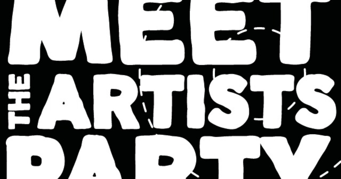 MEET THE ARTISTS PARTY