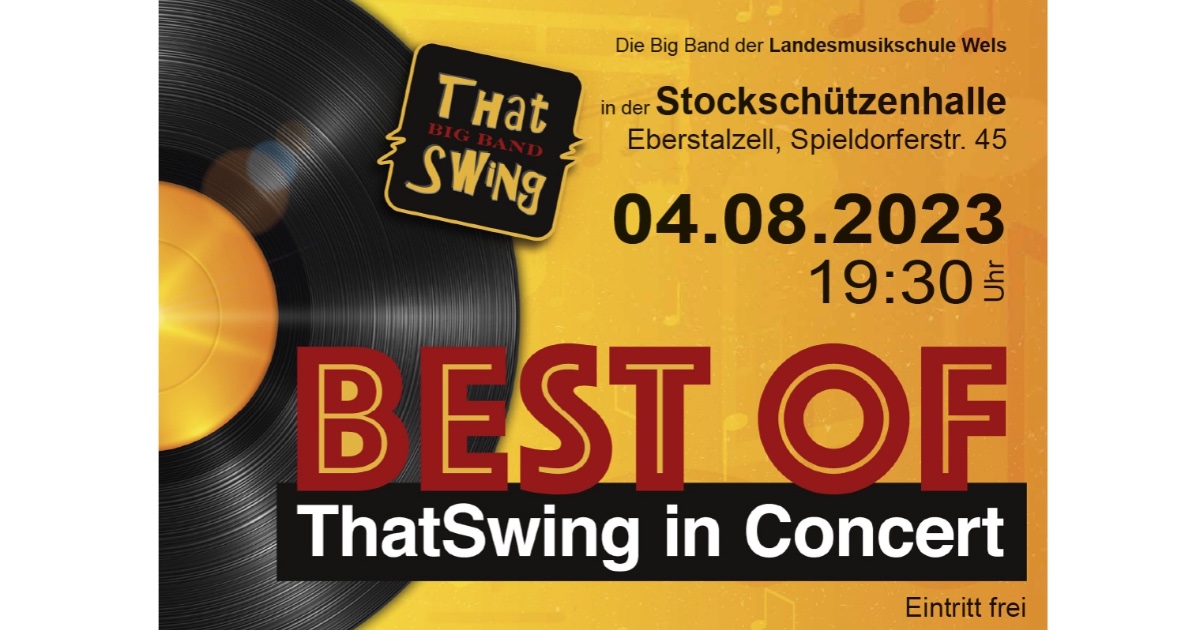 Die ÖVP Eberstalzell lädt ein zum „ThatSwing in Concert“