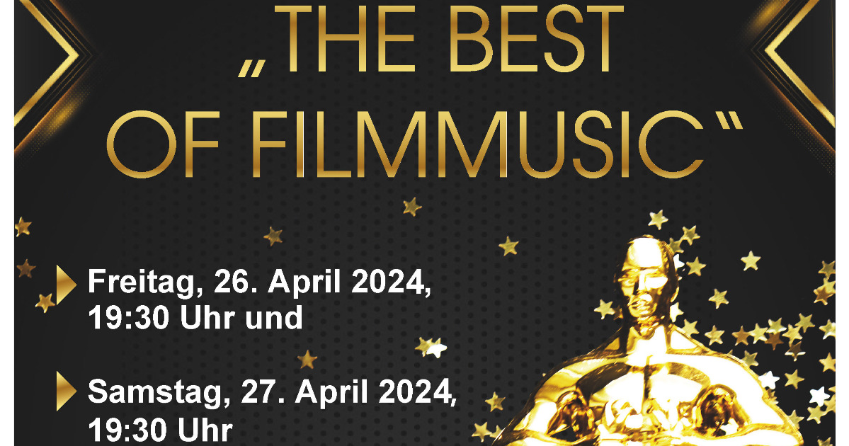 Konzert: And the Oscar goes to... "The best of Filmmusic" - 27.04.2024