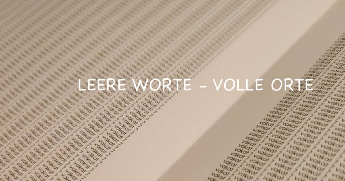 leere worte / volle orte