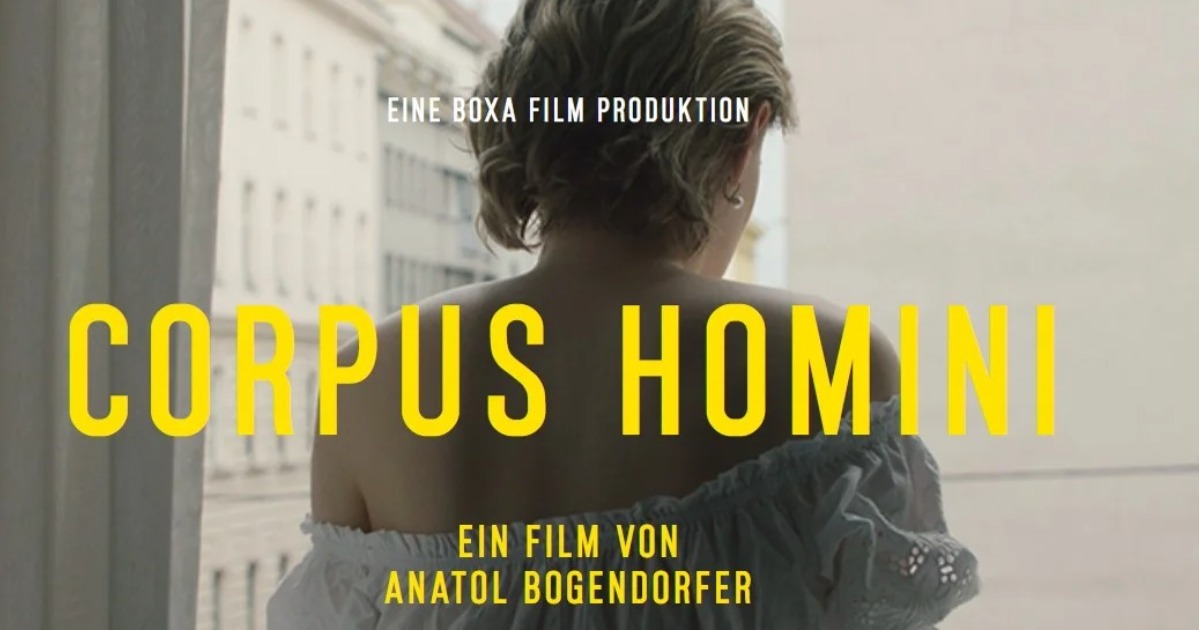 CORPUS HOMINI + Filmgespräch Film + Gespräch (Anatol Bogendorfer)