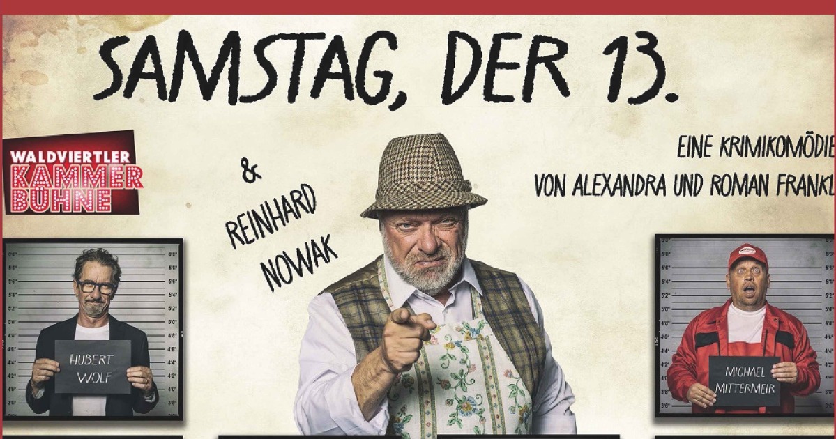 OÖ Premiere der Krimikomödie "Samstag der 13."