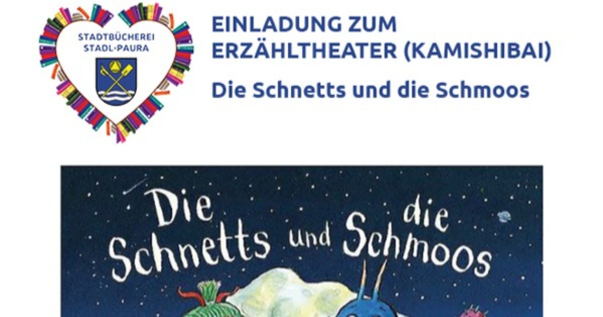 Erzähltheater (Kamishibai) Die Schnetts und die Schmoos