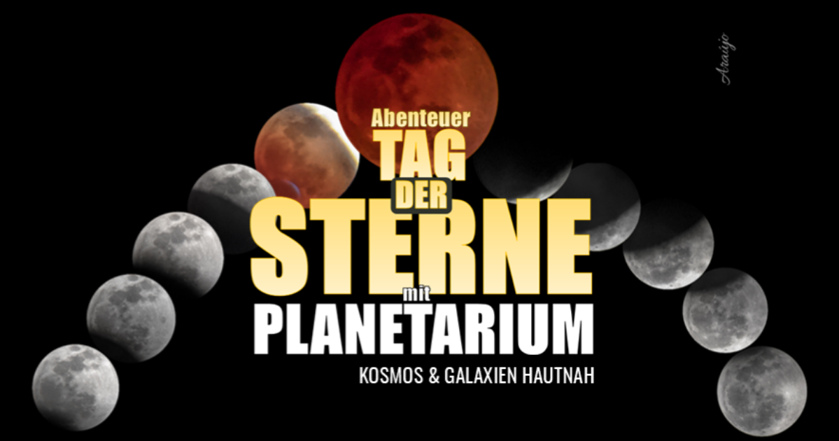 Abenteuer-Tag der Sterne mit Planetarium